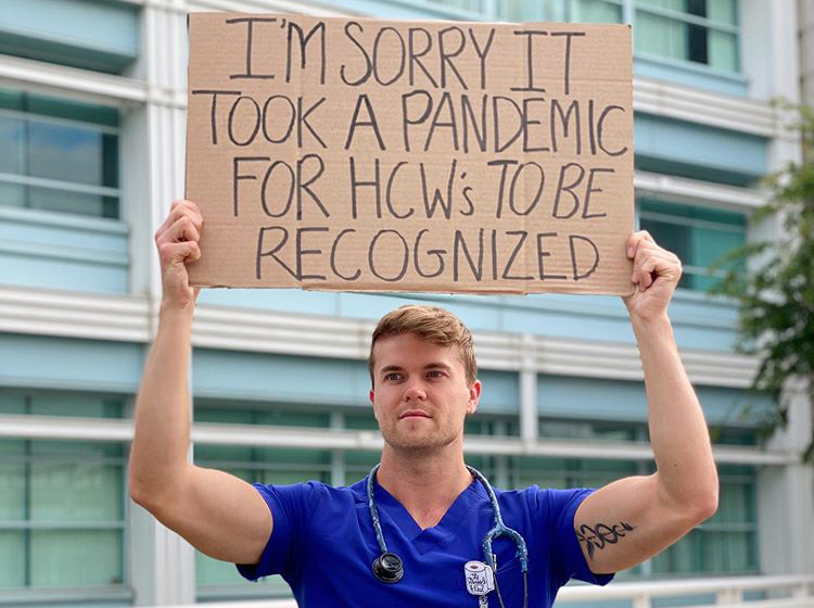 Photo by JakeGrez: "I'm sorry it took a pandemic for healthcare workers to be recognized"