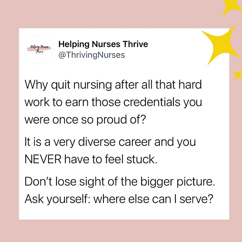 Helping Nurses Thrive image post: "Ask yourself: where else can I serve?"